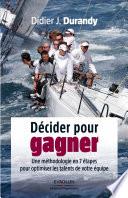 Décider pour gagner