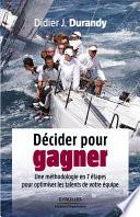 Décider pour gagner