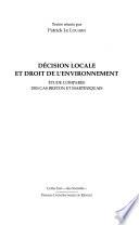 Décision locale et droit de l'environnement