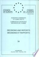 Décisions et rapports 39 Commission européenne des Droits de l'Homme (décembre 1984)