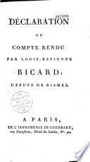 Déclaration ou compte rendu par Louis-Estienne Ricard, député. [Paris, le 8 septembre 1791]