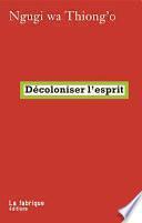 Décoloniser l'esprit