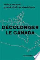 Décoloniser le Canada