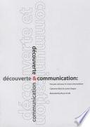 Découverte et communication