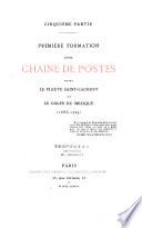 Découvertes et établissements des Français dans l'ouest et dans le sud de l'Amérique septentrionale(1614-1754).