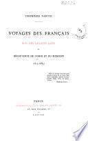 Découvertes et établissements des français dans l'ouest et dans le sud de l'Amérique Septentrionale (1614-1754): ptie. Voyages des français sur les Grands lacs et découverte de l'Ohio et du Mississipi (1614-1684)