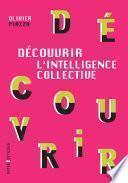 Découvrir l'Intelligence collective