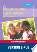 Découvrir la lecture à partir d'albums