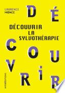 Découvrir la sylvothérapie