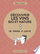 Découvrir les vins bio et nature