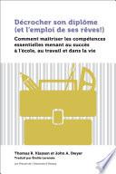 Décrocher son diplôme (et l’emploi de ses rêves!)
