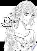 Deep Scar chapitre 02