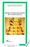 Défaillances et inventions de l'action sociale