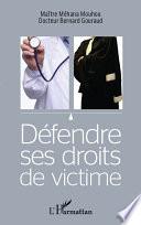 Défendre ses droits de victime