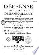 Défense de la vérité de J. Maillard, pour Jacq. Maillard, contre les impostures de Marie de La Tour, etc