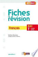 DéfiBac - fiches de révision français 1ères Toutes séries