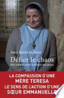 Défier le chaos