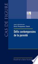 Défis contemporains de la parenté