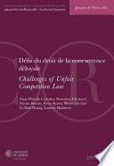 Défis du droit de la concurrence déloyale / Challenges of unfair competition law