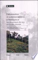 Déforestation et systèmes agraires à Madagascar