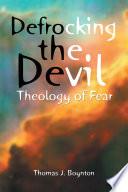 Defrocking the Devil