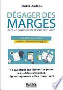 Dégager des marges dans un environnement sans croissance