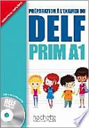 DELF Prim A1. Livre de l'élève + CD audio