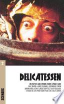 Delicatessen (scénario du film)