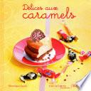 Délices aux caramels - Variations Gourmandes