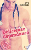 Délicieuse dépendance