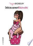 Délicieusement désinvolte