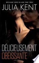 Délicieusement Obéissante