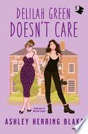 Delilah Green doesn't care. Ediz. italiana