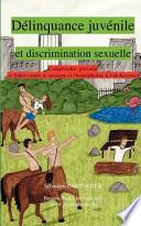 Délinquance juvénile et discrimination sexuelle