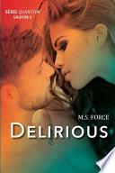 Delirious (Série Quantum, Livre 6)