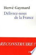 Délivrez-nous de la France