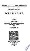 Delphine: L'avant-texte, contribution à une étude de critique génétique