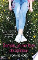Demain, je me lève de bonheur