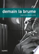 Demain la brume