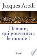 Demain, qui gouvernera le monde ?