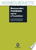 Demander pardon sans s'humilier