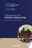 Démence et perte cognitive