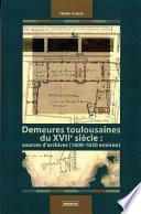 Demeures toulousaines du XVIIe siècle