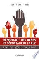 Démocratie des urnes et démocratie de la rue