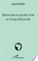 Démocratie et société civile au Congo-Brazzaville