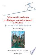 Démocratie malienne et dialogue constitutionnel (1991-2007)