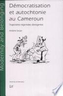 Démocratisation et autochtonie au Cameroun