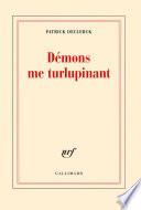 Démons me turlupinant