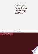Dénomination, phraséologie et référence
