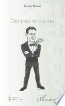 Dentiste et espion